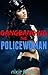 Gangbanging the Policewoman