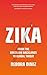 Zika: From the Brazilian Ba...