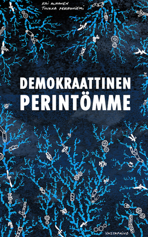 Demokraattinen perintömme (Hardcover)