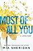 Most of All You by Mia Sheridan