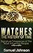 Watches: The History of Tim...