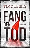 Fang den Tod