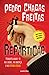 A Repartição by Pedro Chagas Freitas