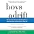 Boys Adrift: Factors Driving the Epidemic of Unmotivated Boys and Underachieving Young Men
