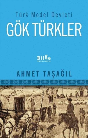 Türk Model Devleti: Gök Türkler (Paperback)