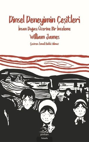 Dinsel Deneyimin Çeşitleri: İnsan Doğası Üstüne Bir İnceleme