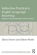 Reflective Practice in English Language Teaching: Research-Based Principles and Practices