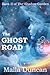 The Ghost Road