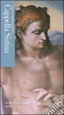 Guida ai capolavori della Cappella Sistina