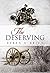 The Deserving