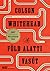 A föld alatti vasút by Colson Whitehead