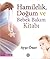 Hamilelik, Doğum ve Bebek Bakım Kitabı by Ayşe Öner