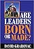 Are Leaders Born or Made?