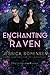 Enchanting Raven (Curse of the Vampire Queen #2)
