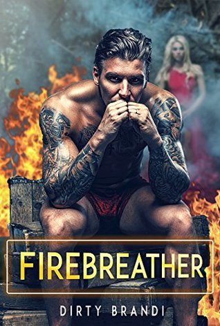 Firebreather (Kindle Edition)