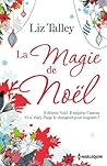 La Magie de Noel by Liz Talley