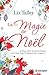 La Magie de Noel