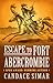 Escape To Fort Abercrombie by Candace Simar