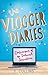 The Vlogger Diaries: Confessions of an Internet Sensation