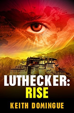 Luthecker: Rise (Kindle Edition)