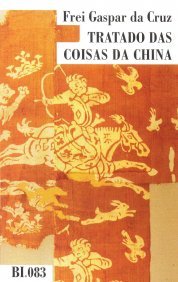 Tratado das Coisas da China (Paperback)