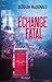 Échange Fatal