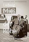 Ludwig Mies van der Rohe: Una biografía crítica (Spanish Edition)
