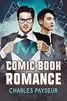 Comic Book Romance by Charles Payseur