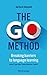 The GO Method - Breaking ba...
