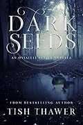 Dark Seeds