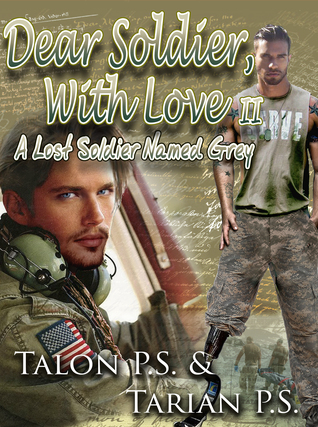 Dear Soldier With Love II: A Lost Soldier Named Grey