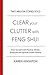 Clear Your Clutter With Feng Shui