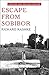 Escape from Sobibor by Richard Rashke