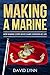 Making a Marine: How Marine...