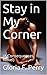 Stay in My Corner by Gloria F. Perry