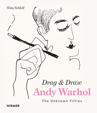 Andy Warhol Drag and Draw: The Unknown Fifties (Hardcover)