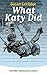 What Katy Did (Dover Children's Evergreen Classics)