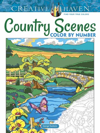 Creative Haven Country Scenes Color by Number Coloring Book (Adult Coloring Books: In The Country)