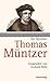 Thomas Müntzer by Thomas Müntzer