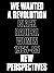 We Wanted a Revolution: Bla...