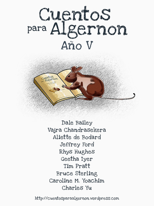Portada de Cuentos para Algernon: Año V, de Marcheto