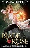 Blade & Rose by Miranda Honfleur