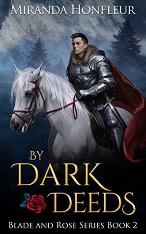By Dark Deeds (Blade and Rose, #2)