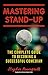 Mastering Stand-Up by Stephen Rosenfield