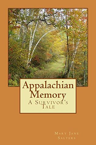 Appalachian Memory: A Survivor's Tale (Kindle Edition)