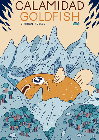 Calamidad goldfish (Paperback)