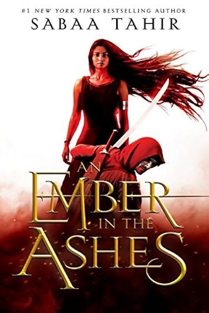 An Ember in the Ashes (An Ember in the Ashes, #1)