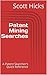 Patent Mining Searches by Scott Hicks