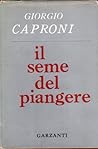 Il seme del piangere