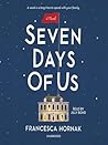 Seven Days of Us by Francesca Hornak